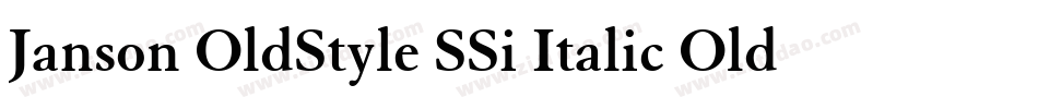Janson OldStyle SSi Italic Oldstyle Figures字体转换